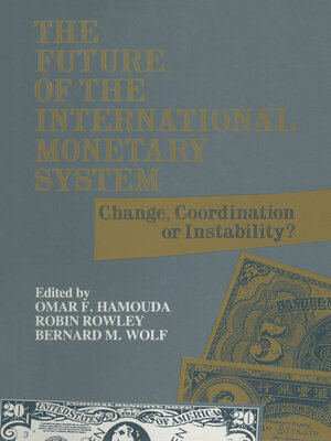 cover image of The Future of the International Monetary System